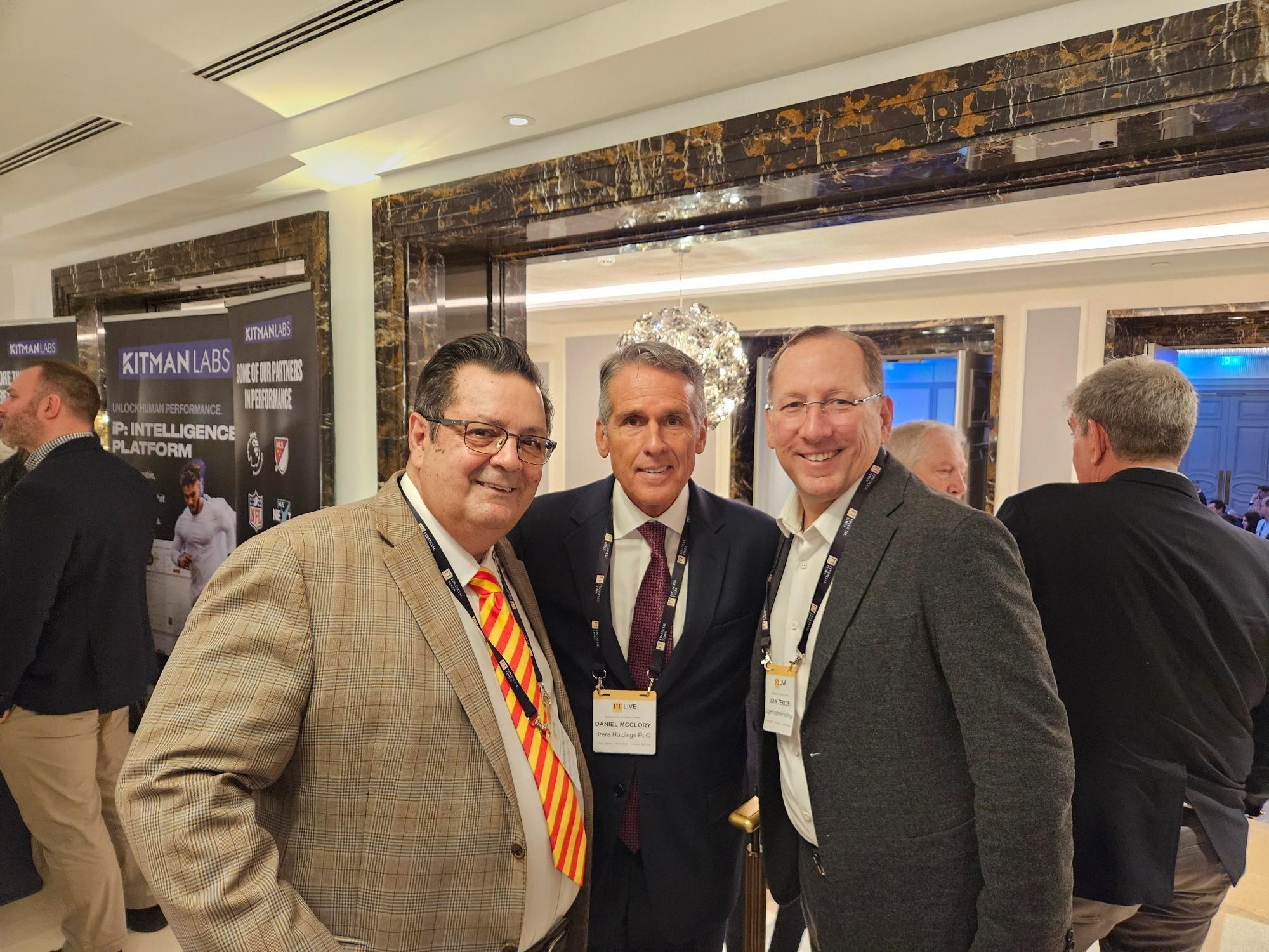 Pierre Galoppi (left), Executive Chairman Dan McClory (center), and John Textor (right) the majority owner and chairman of Eagle Football Holdings Limited, the leading shareholder of professional football clubs Botafogo (Brazil), Crystal Palace (England), Olympique Lyonnais (France), Olympique Lyonnais Féminin (France) and RWD Molenbeek (Belgium).